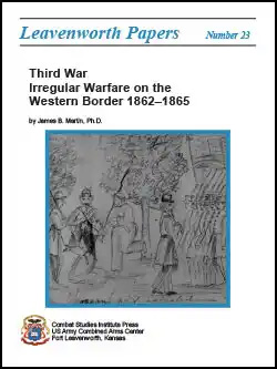 Third War: Irregular Warfare on the Western Border 1862-1865